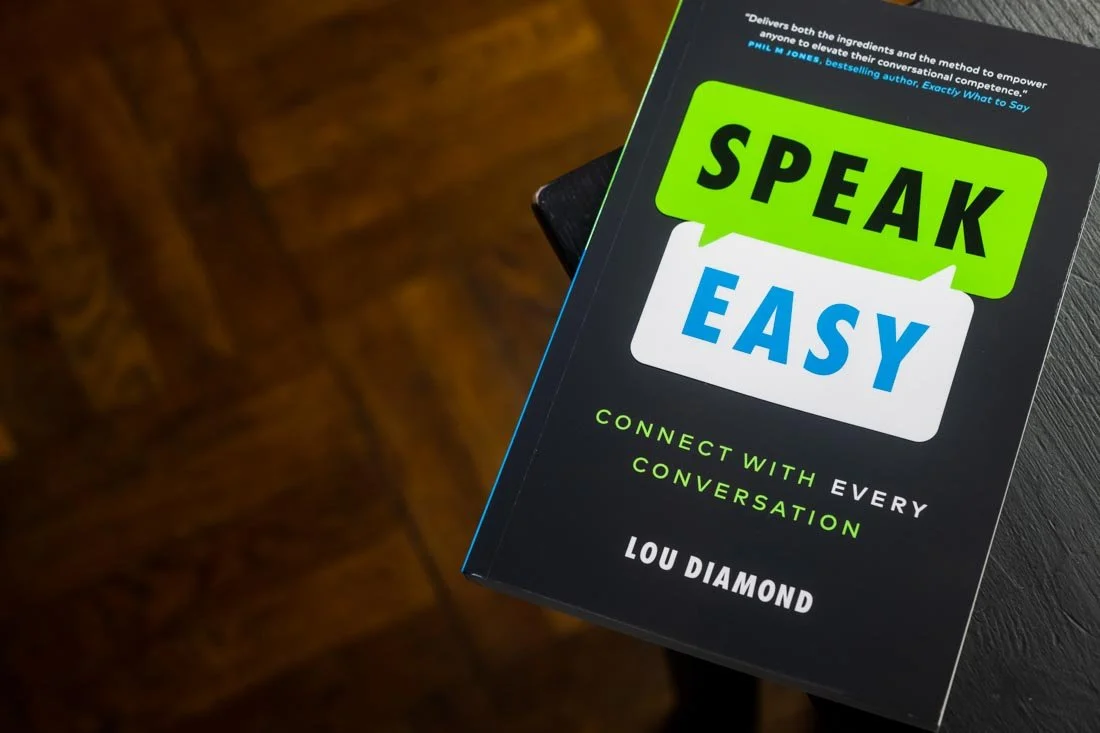 SPEAK EASY by Lou Diamond — Thrive LouD with Lou Diamond